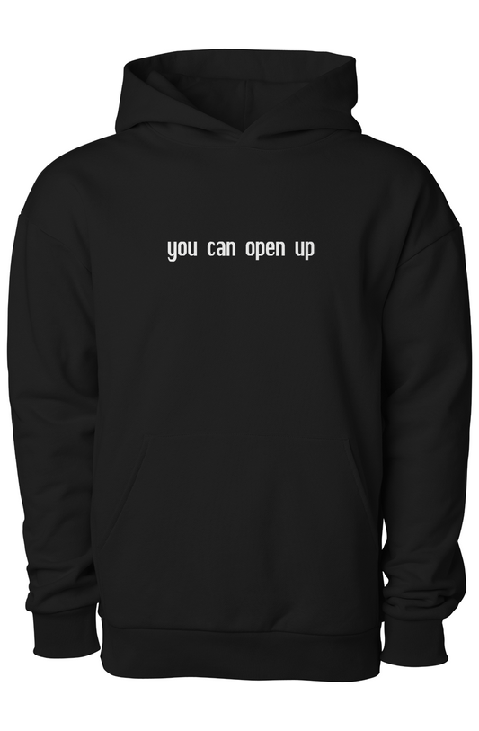 'you can open up' Heavyweight Pullover Hoodie