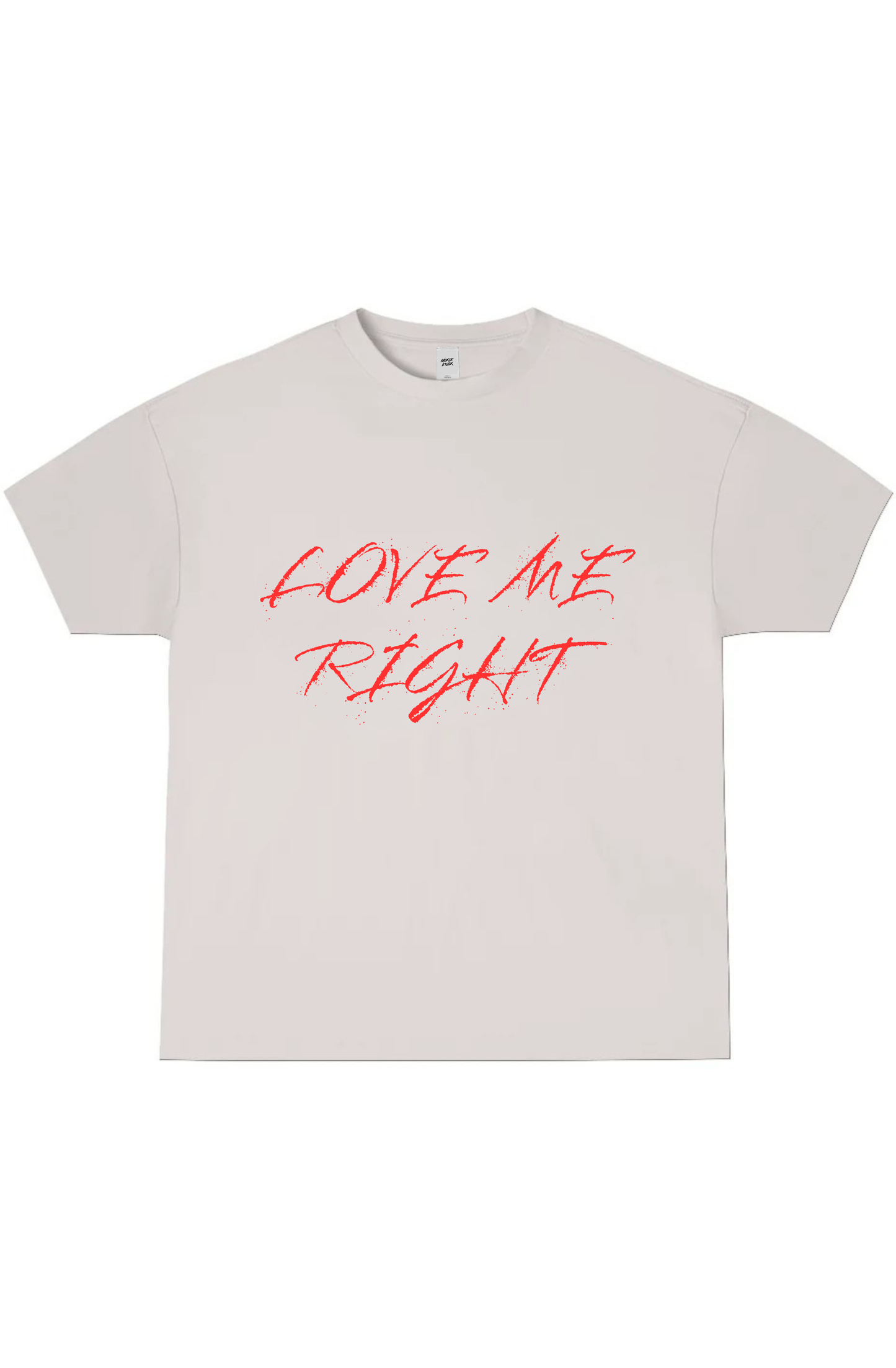 'Love Me Right' Lyric Tee - Multiple Colors